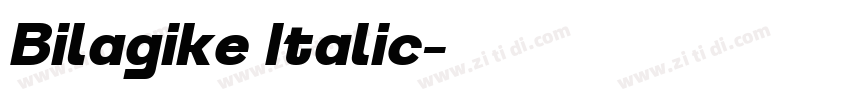 Bilagike Italic字体转换